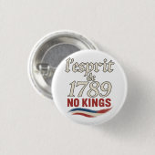 l'esprit de 1789 No Kings Button (Vorne & Hinten)