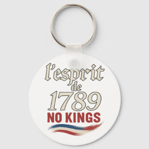 l'esprit de 1789 No Kings Schlüsselanhänger