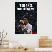 Less Noise More Progress Motivation Poster (Küche)