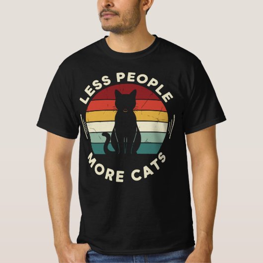 Less People More Cats | Funny Retro Cat Lover T-Shirt (Vorderseite)