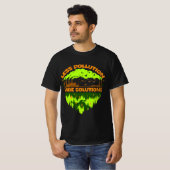 Less Pollution More Solutions Earth Day T-Shirt (Vorne ganz)