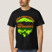Less Pollution More Solutions Earth Day T-Shirt (Vorderseite)