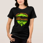 Less Pollution More Solutions Earth Day T-Shirt Tri-Blend Shirt (Vorderseite)