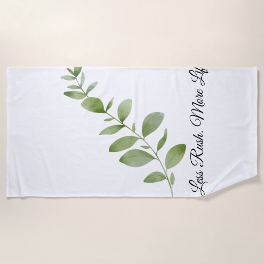 Less Rush More Life Beach Towel Strandtuch (Vorderseite)