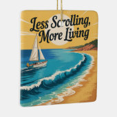 Less Scrolling, More Living Keramikornament (Rechts)