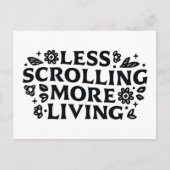 Less scrolling more living mindfulness quotes postkarte (Vorderseite)