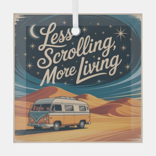 Less Scrolling, More Living Ornament Aus Glas (Vorderseite)