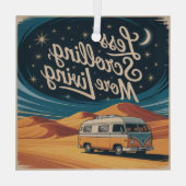 Less Scrolling, More Living Ornament Aus Glas (Rückseite)