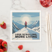 Less Scrolling, More Living Serviette (Beispiel)
