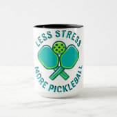 Less Stress More Pickleball Funny Player Mug Tasse (Zentrum)