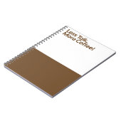 Less Talk More Coffee Notebook Notizblock (Linke Seite)