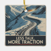 Less Talk. More Traction Keramikornament (Vorderseite)