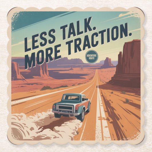 Less Talk. More Traction Untersetzer (Vorderseite)