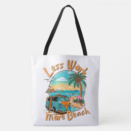 Less Work More Beach for Summer Vacation Tasche