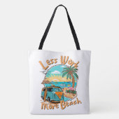 Less Work More Beach for Summer Vacation Tasche (Rückseite)