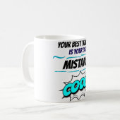 Lessons in Failure The Last Mistake Mistakes Teach Kaffeetasse (Vorderseite Links)