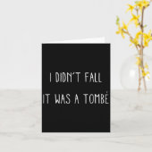 Lest I Didnt Fall Llerina Sprichwort Geschenk T-Sh Karte (Gelbe Blume)