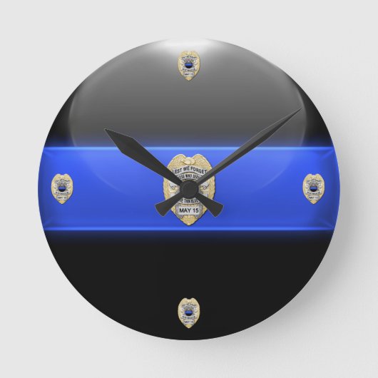 Lest we vergiss - Thin Blue Line Abzeichen Runde Wanduhr (Vorderseite)