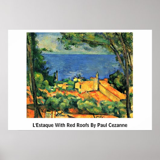 L'Estaque mit roten Dächern von Paul Cezanne Poster (Vorne)