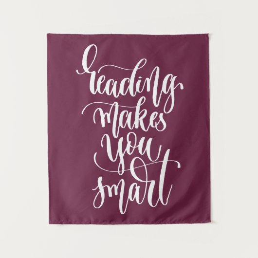 Lesung macht Sie intelligent Wandteppich (Vorderseite)