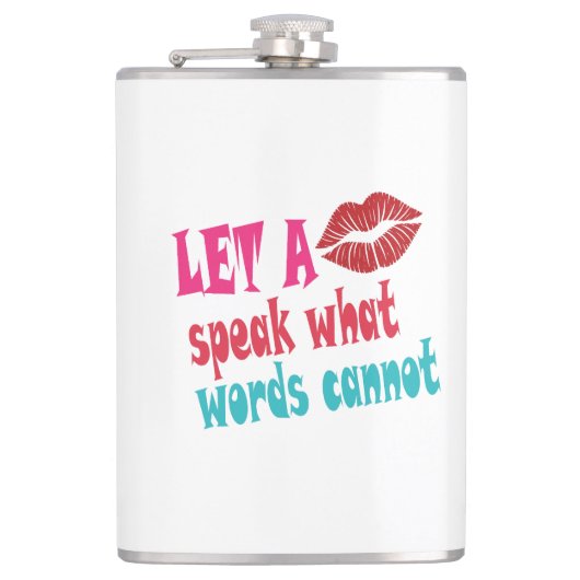 Let a kiss speak what words cannotT-Shirt Flachmann (Vorderseite)