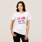 Let a kiss speak what words cannotT-Shirt Tri-Blend Shirt (Vorderseite voll)