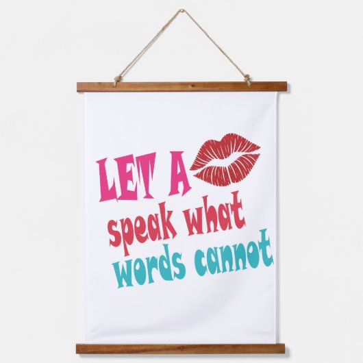 Let a kiss speak what words cannotT-Shirt Wandteppich Mit Holzrahmen (Vorderseite)