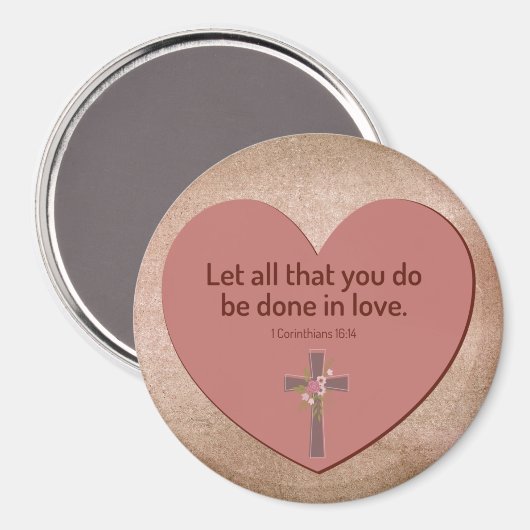 Let All That You Do Be Done in Love Heart Magnet (Vorderseite/Rückseite)