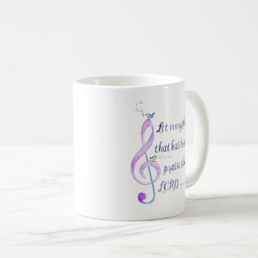 Let Everything That Has Breath Praise Mug Kaffeetasse (VorderseiteRechts)