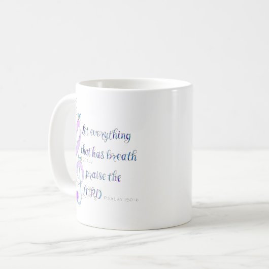 Let Everything That Has Breath Praise Mug Kaffeetasse (Vorderseite Links)