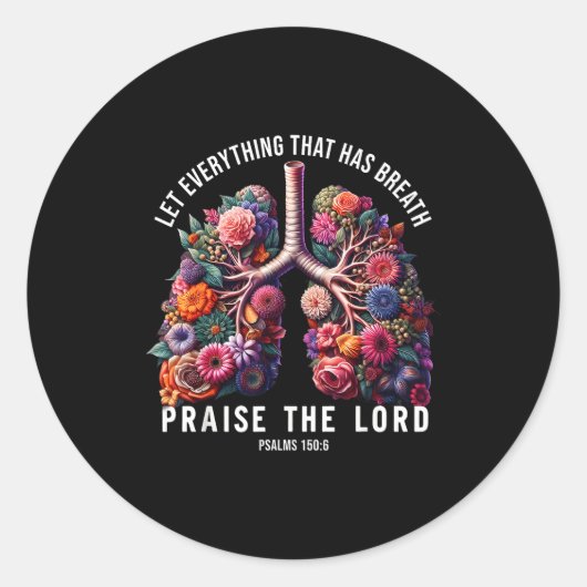 Let Everything That Has Breath Praise The Lord Tee Runder Aufkleber (Vorderseite)