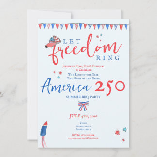 Let Freedom Ring 4th of July America 250 Patriotic Einladung