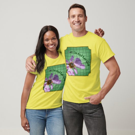 Let Go Let God Bee On Flower Inspirational  T-Shirt (Unisex)