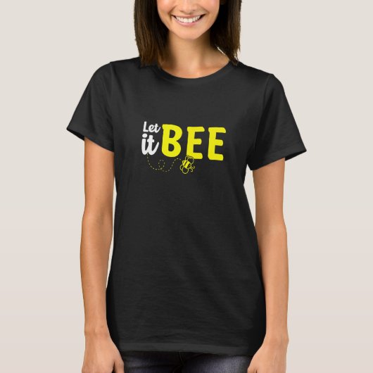 Let It Bee Beekeeping Beekeeper Honeybee  1 T-Shirt (Vorderseite)