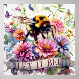 Let It Bee – Watercolor Bumblebee Spring Floral  Poster