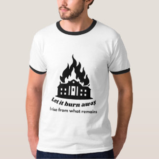 Let It Burn Away – Rise From What Remains T-Shirt