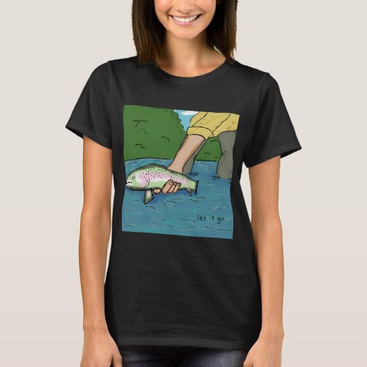 Let it go... T-Shirt (Vorderseite)