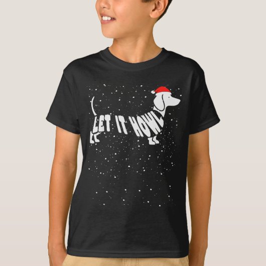 Let It Howl Snow Funny Pun Winter Dachshund Mom Ch T-Shirt (Vorderseite)
