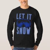 Let it Snow 4 T-Shirt (Vorderseite)