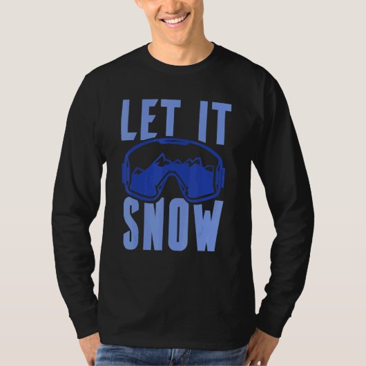 Let it Snow 4 T-Shirt (Vorderseite)