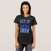 Let it Snow 4 T-Shirt (Vorne ganz)