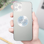 Let It Snow Aufkleber (Telefon)