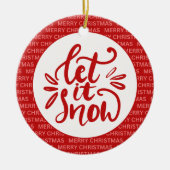 Let It Snow Christmas Script Family Foto Red Keramik Ornament (Vorne)