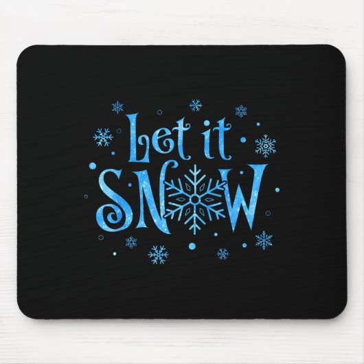 Let It Snow Christmas Snowflakes Men Women Family Mousepad (Vorne)