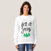 Let It Snow Christmas Sweatshirt for Women (Vorne ganz)