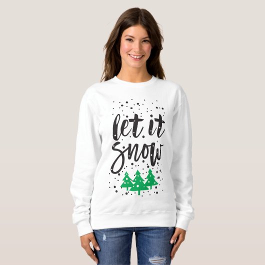 Let It Snow Christmas Sweatshirt for Women (Vorne ganz)
