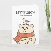 Let It Snow… - Funny Polar Bear Christmas Card Karte (Vorderseite)