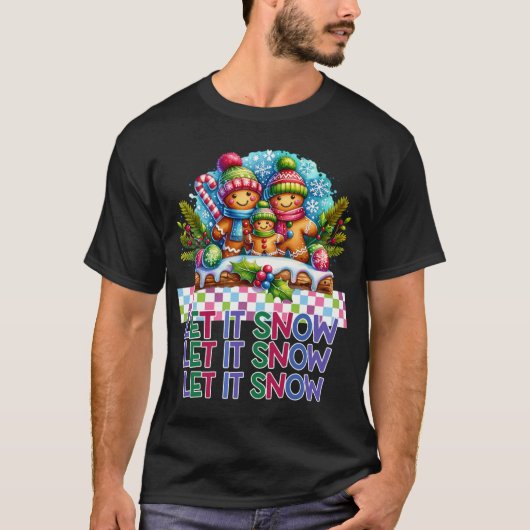 Let It Snow Gingerbread Family Christmas T Shirt (Vorderseite)