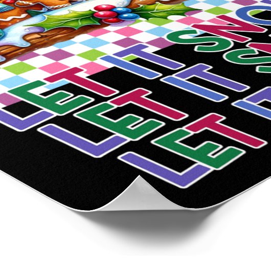 Let It Snow Gingerbread Family Christmas T Shirt Poster (Ecke)