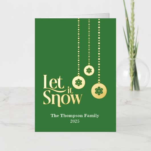 "Let it Snow" Green Foll Foil Holiday Card (Vorderseite)